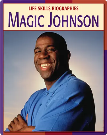 Life Skill Biographies: Magic Johnson book