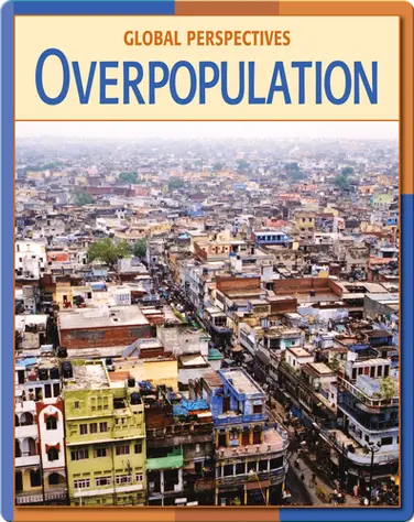 Global Perspectives: Overpopulation book