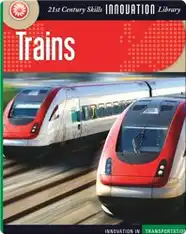 Innovation: Trains