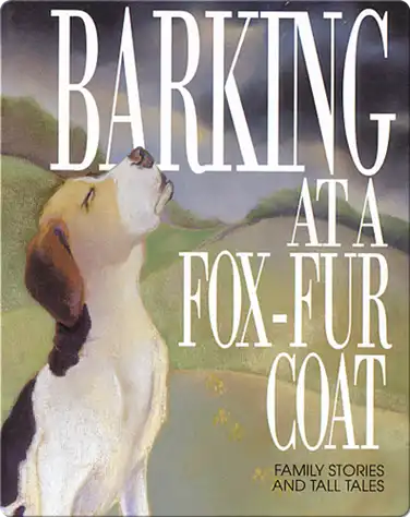 Barking at a Fox-Fur Coat book
