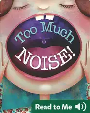 Too Much Noise