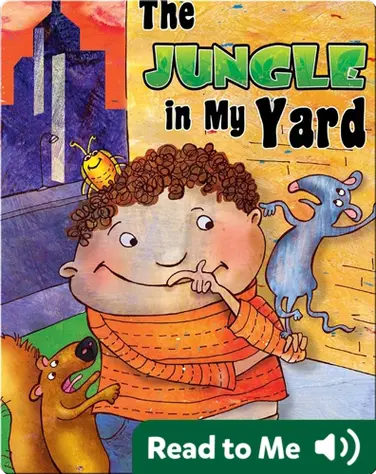 The Jungle In My Yard book