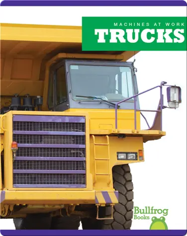 Machines At Work: Trucks book
