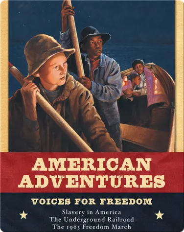 American Adventures: Voices for Freedom book