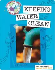 Save The Planet: Keeping Water Clean