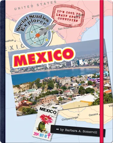 It's Cool To Learn About Countries: Mexico book