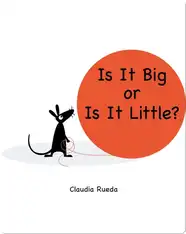 Is It Big or Is It Little?