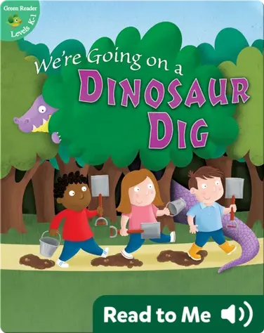 We're Going On A Dinosaur Dig book