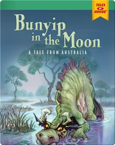 Bunyip in the Moon: A Tale from Australia book