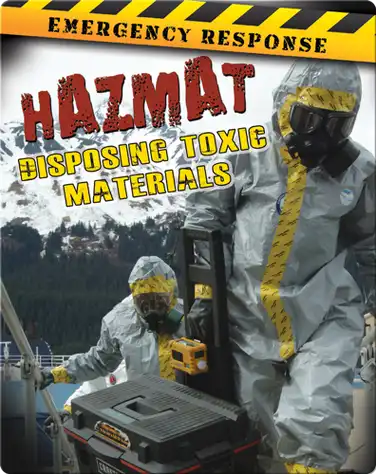 Hazmat: Disposing Toxic Materials book