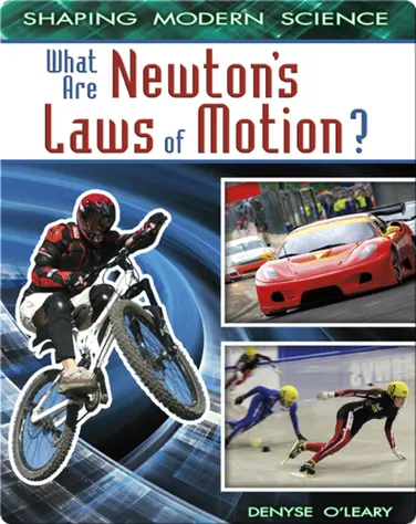 What Are Newton's Laws Of Motion? book