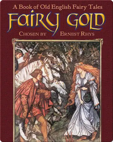 Fairy Gold: A Book of Old English Fairy Tales book