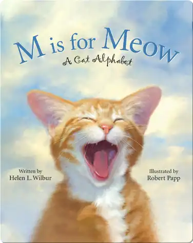 M Is for Meow: A Cat Alphabet book