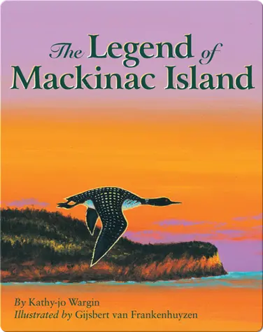 The Legend of Mackinac Island book