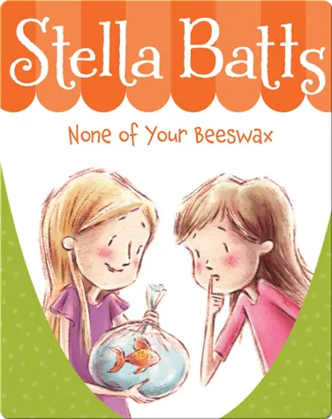 Stella Batts #7: None of Your Beeswax book