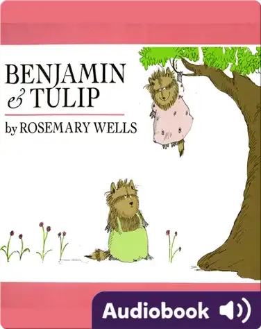 Benjamin and Tulip book