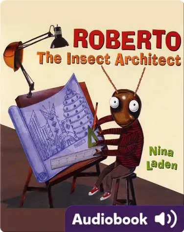 Roberto: The Insect Architect book