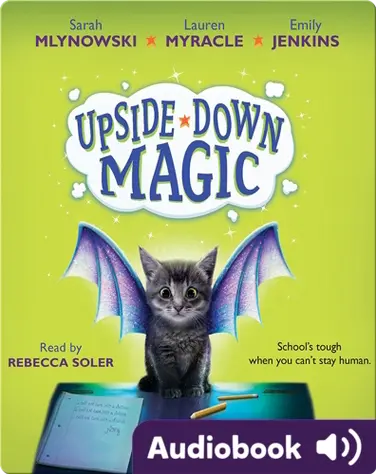 Upside-Down Magic #1: Upside-Down Magic book