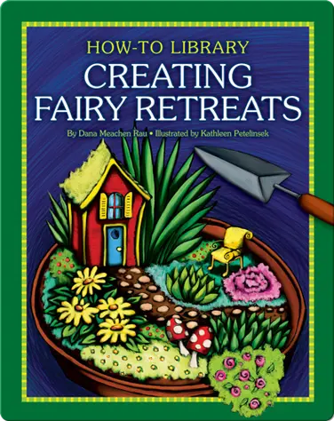 Creating Fairy Retreats book
