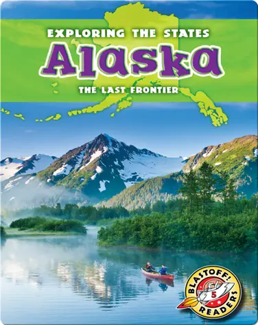Exploring the States: Alaska book