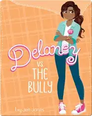Sleepover Girls: Delaney vs. the Bully
