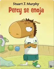 Percy se enoja