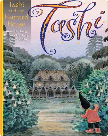 Tashi and the Haunted House book