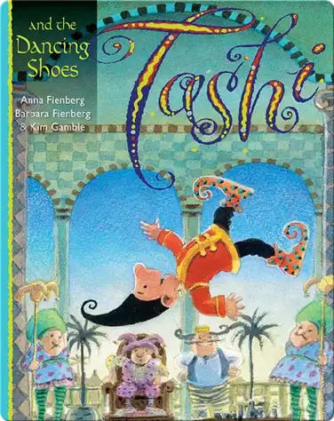 Tashi and the Dancing Shoes book