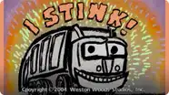 I Stink!