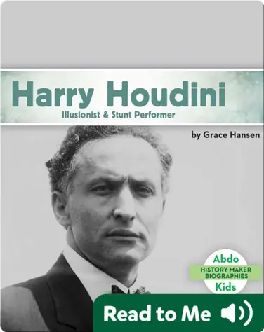 Harry Houdini: Illusionist & Stunt Performer book