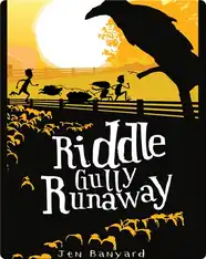 Riddle Gully Runaway