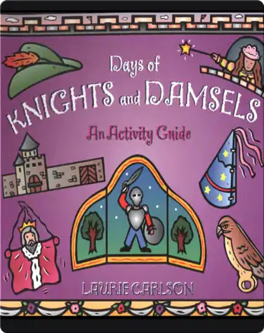 Days of Knights and Damsels: An Activity Guide book