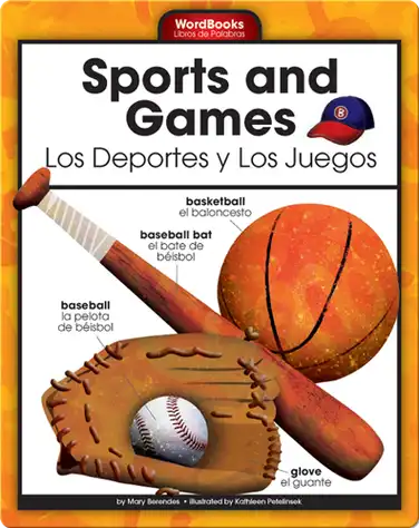 Sports and Games/Los Deportes y Los Juegos book