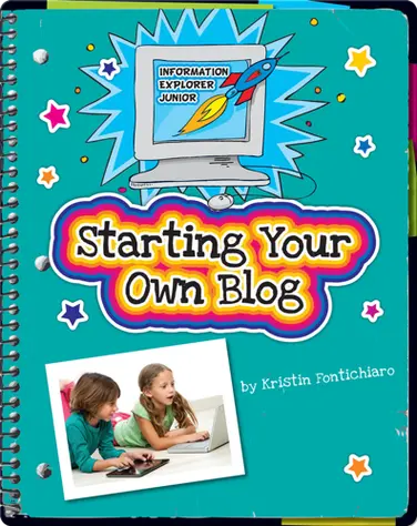 Starting Your Own Blog book