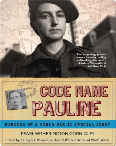 Code Name Pauline: Memoirs of a World War II Special Agent book