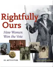 Rightfully Ours: How Women Won the Vote, 21 Activities