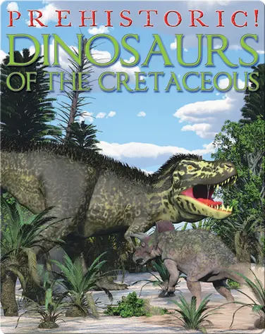 Dinosaurs of the Cretaceous book