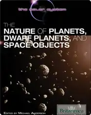 The Nature of Planets, Dwarf Planets, and Space Objects