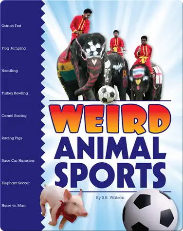 Weird Animal Sports book