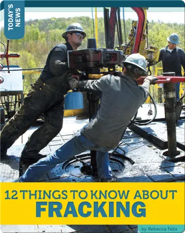 12 Things To Know About Fracking book