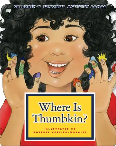 Where is Thumbkin? book