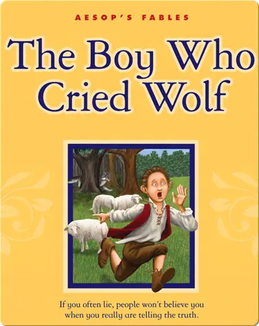 The Boy Who Cried Wolf book