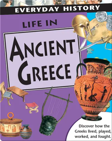 Life in Ancient Greece book