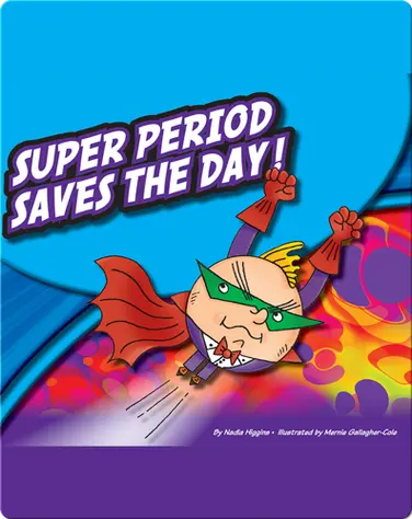 Super Period Saves The Day! book