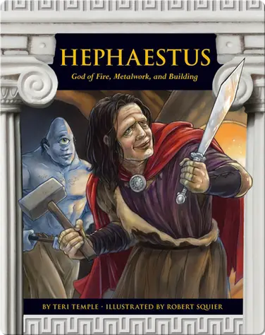 Hephaestus: God of Fire, Metalwork, and Building book