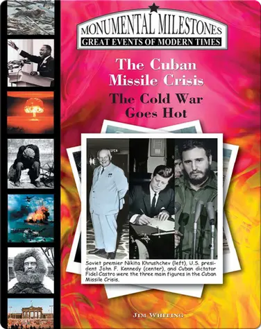 The Cuban Missile Crisis: The Cold War Goes Hot book