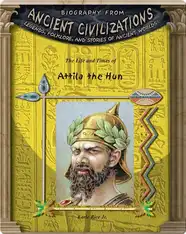 The Life and Times of Attila the Hun