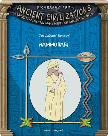 The Life and Times of Hammurabi book