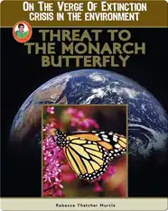 Threat to the Monarch Butterfly