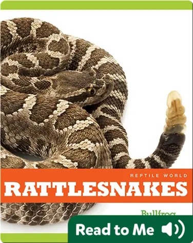 Reptile World: Rattlesnakes book